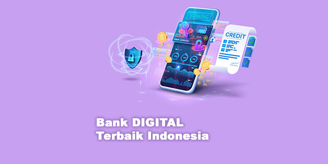 Bank Digital Terbaik di Indonesia